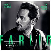 Rasmus Seebach – Farlig [Few Wolves Remix]