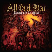 All Out War – Condemned To Suffer