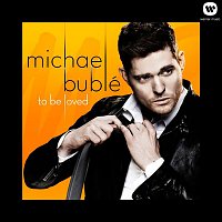 Michael Bublé – To Be Loved CD