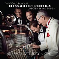 Glenn Miller Orchestra – Jukebox Saturday Night