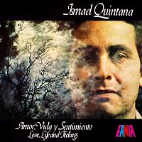 Ismael Quintana – Amor, Vida Y Sentimiento (Love, Life & Feeling)