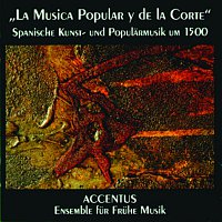 Ensemble Accentus – La Musica Popular y de la Corte