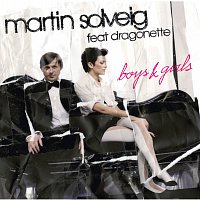 Martin Solveig, Dragonette – Boys & Girls
