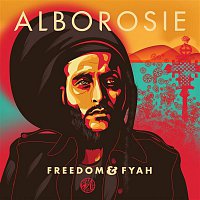 Alborosie – Freedom & Fyah