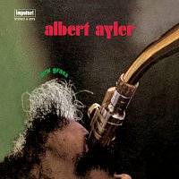 Albert Ayler – New Grass