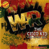 War – The Cisco Kid and Other Hits