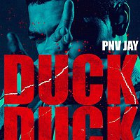 PNV Jay – Duck Duck