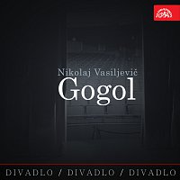Přední strana obalu CD Divadlo, divadlo, divadlo. Nikolaj Vasiljevič Gogol