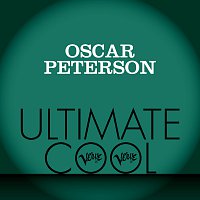 Oscar Peterson – Oscar Peterson: Verve Ultimate Cool