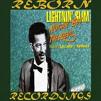Lightnin' Slim, Lazy Lester – Nothin' But The Devil (HD Remastered)