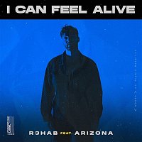 R3HAB – I Can Feel Alive (feat. A R I Z O N A)