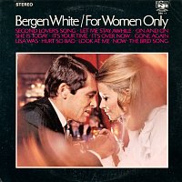 Bergen White – For Women Only