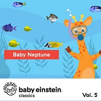 The Baby Einstein Music Box Orchestra – Baby Neptune: Baby Einstein Classics, Vol. 5
