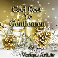 Různí interpreti – God Rest Ye Gentlemen
