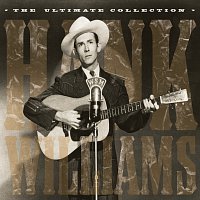 Hank Williams – The Ultimate Collection