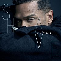 Maxwell – Shame