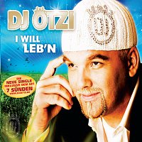 DJ Otzi – I will leb'n