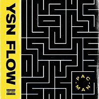 YSN Flow – Pac-Man