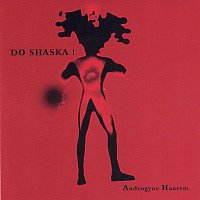 Do Shaska! – Androgyne Haarem CD