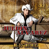 Julión Álvarez Y Su Norteno Banda – Ni Lo Intentes