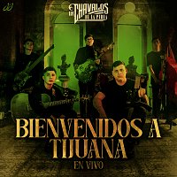 Los Chavalos De La Perla – Bienvenidos A Tijuana [En Vivo]