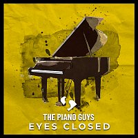 The Piano Guys – Eyes Closed