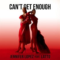 Jennifer Lopez – Can't Get Enough (feat. Latto)