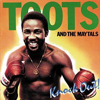 Toots & The Maytals – Knockout