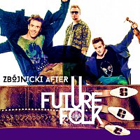 Future Folk – Zbojnicki After