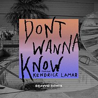 Maroon 5, Kendrick Lamar – Don't Wanna Know [BRAVVO Remix]