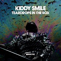 Kiddy Smile – Teardrops In The Box