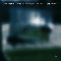 Paul Motian, Bill Frisell, Joe Lovano – Time And Time Again