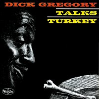 Dick Gregory – Talks Turkey [Live]