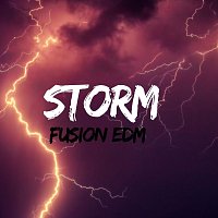 Fusion EDM – Storm