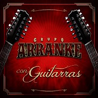 Grupo Arranke – Con Guitarras
