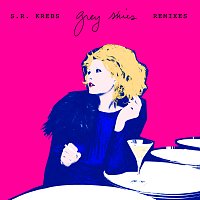S.R. Krebs – Grey Skies [Remixes]
