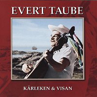 Evert Taube – Karleken & visan