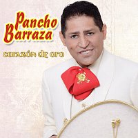 Pancho Barraza – Corazón De Oro