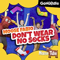 GoNoodle, Moose Tube – Moose Fabio Don't Wear No Socks