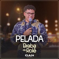 Pelada (Braba Do Role)