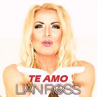 Lian Ross – Te Amo