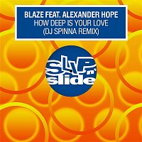 Blaze – How Deep Is Your Love (feat. Alexander Hope) [DJ Spinna Remix]