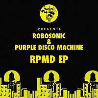 Robosonic, Purple Disco Machine – RPMD EP