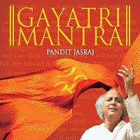 Pandit Jasraj – Gayatri Mantra