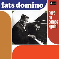 Fats Domino – Here He Comes Again!