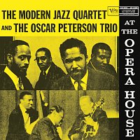 The Modern Jazz Quartet, The Oscar Peterson Trio – At The Opera House [Live At The Chicago Civic Opera House,1957]