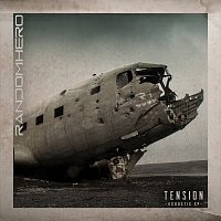 Random Hero – Tension: Acoustic EP