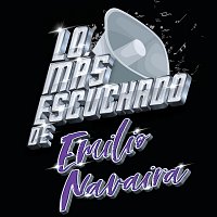 Emilio Navaira – Lo Más Escuchado De