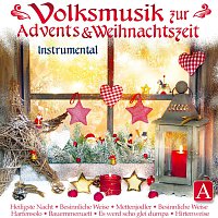 Různí interpreti – Volksmusik zur Advents- und Weihnachtszeit - A