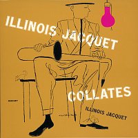 Illinois Jacquet – Illinois Jacquet Collates